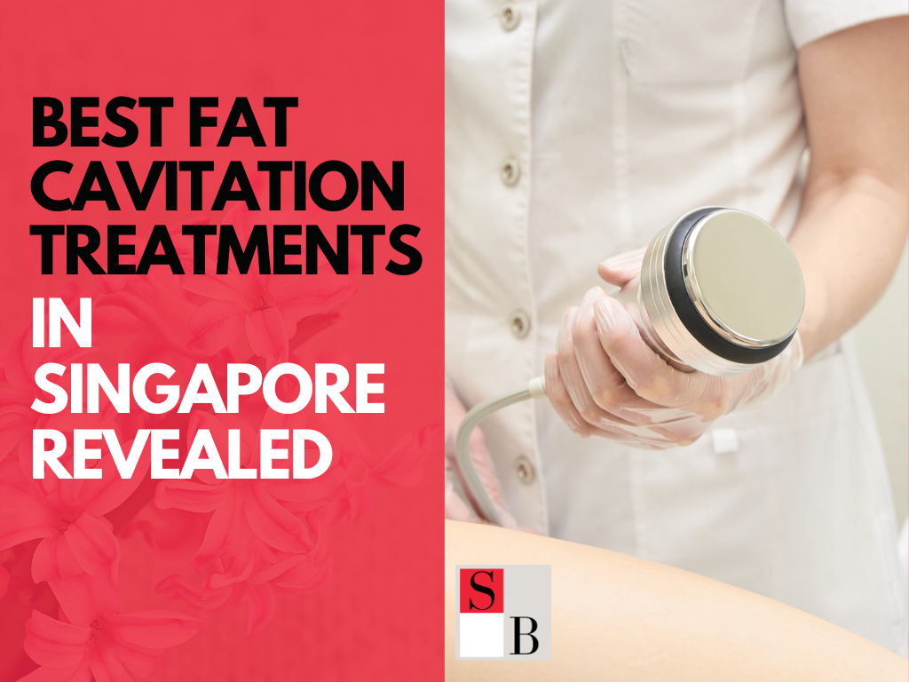 Best Fat Cavitation Treatments in Singapore Revealed