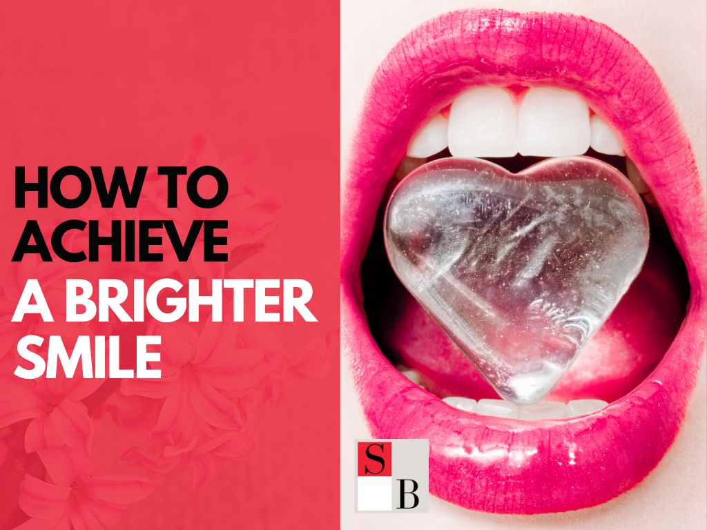 How to Achieve a Brighter Smile on a Budget in SG