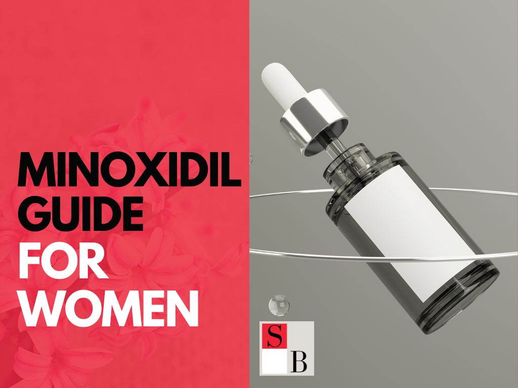 How to Use Minoxidil for Hair Loss: A Step-by-Step Guide for Singaporean Women