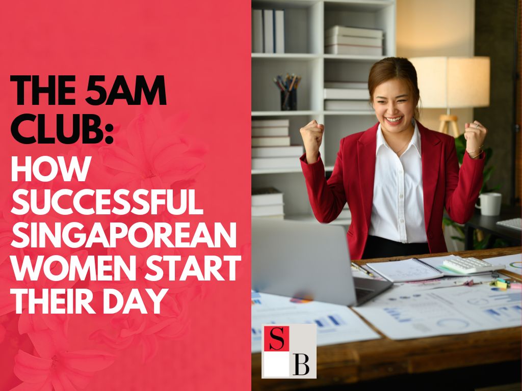 The 5AM Club: How Successful Singaporean Women Start Their Day