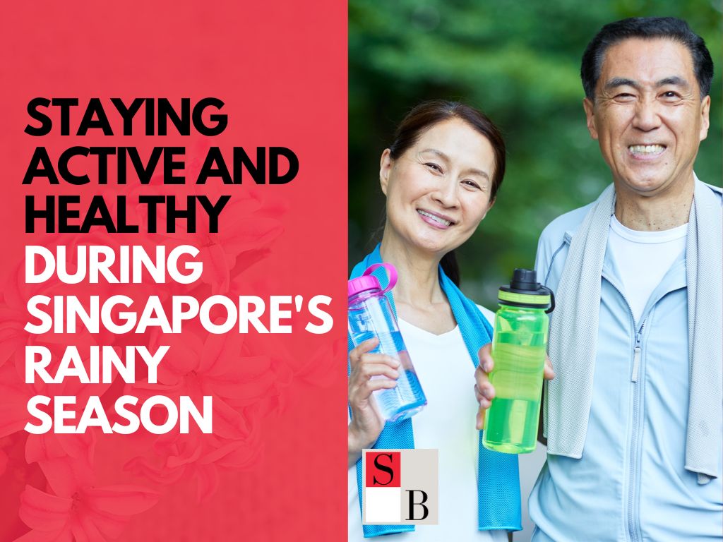 Monsoon Wellness: Staying Active and Healthy During Singapore's Rainy Season