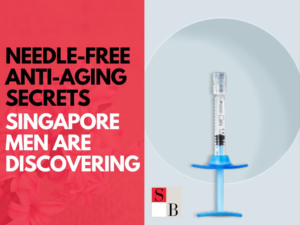 Needle-Free Anti-Aging Secrets Singapore Men Are Discovering