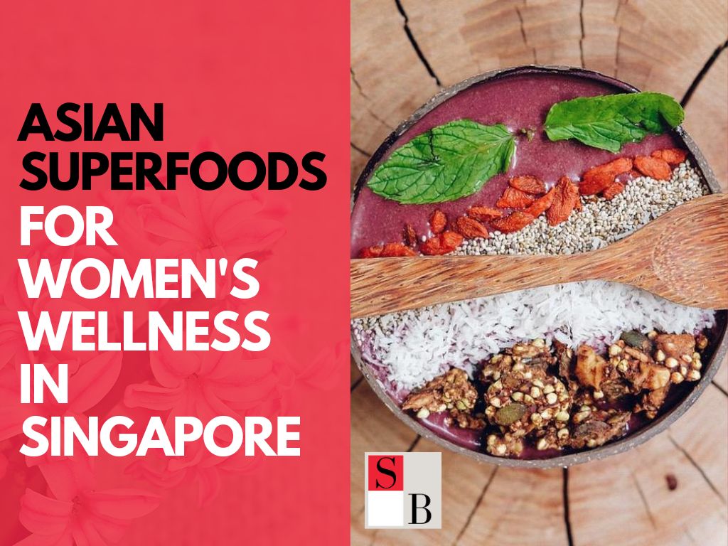 Hormone-Balancing Foods: Asian Superfoods for Women's Wellness in Singapore