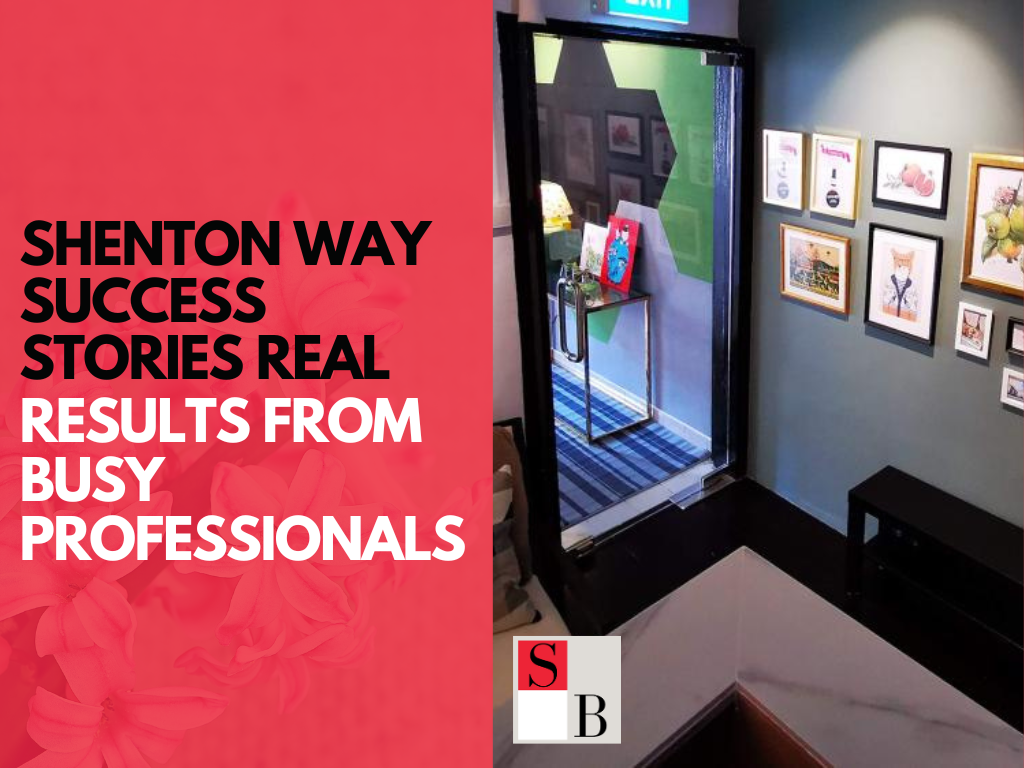 Shenton Way Success Stories Real Results from Busy Professionals