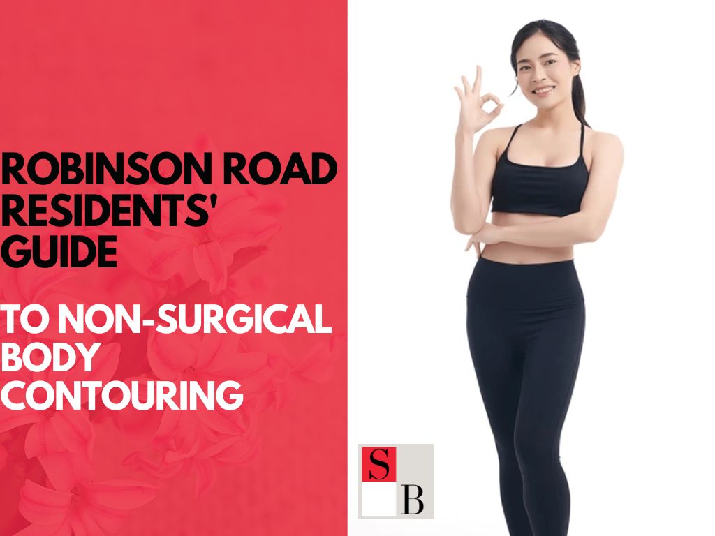 Robinson Road Residents' Guide to Non-Surgical Body Contouring